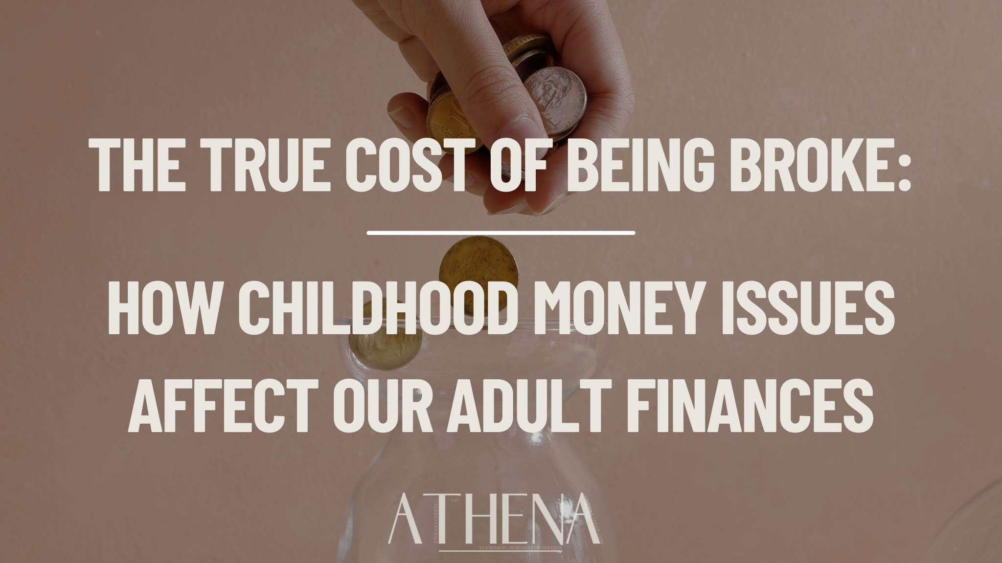 The True Cost of Being Broke: How Childhood Money Issues Affect Our Adult Finances